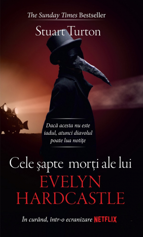 RAO - Cele Sapte Morti Ale Lui Evelyn Hardcastle, Stuart Turton - Editura RAO