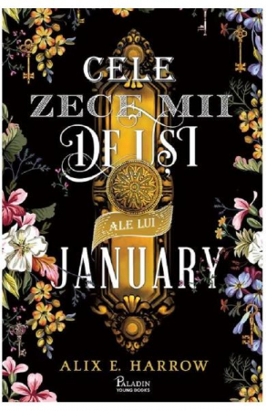 Edituri - Cele Zece Mii De Usi Ale Lui January, Alix. E. Harrow - Editura Art
