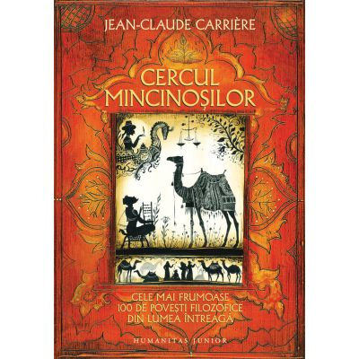 Filosofie - Cercul Mincinosilor, Jean-Claude Carriere - Editura Humanitas