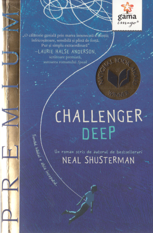 Edituri - Challenger Deep, Neal Schusterman - Editura Gama