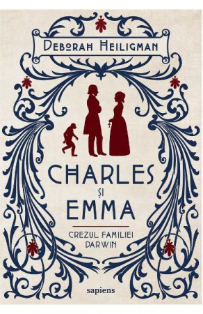 Edituri - Charles Si Emma. Crezul Familiei Darwin, Deborah Heiligman - Editura Art