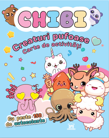 3-5 ani - Chibi. Creaturi Pufoase,  - Editura DPH