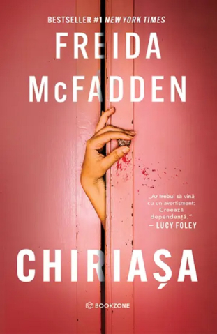 Carti - Chiriașa, Freida Mcfadden - Editura Bookzone