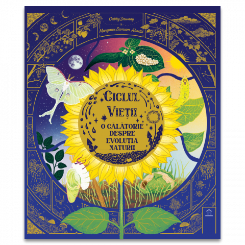 Carti educative - Ciclul Vietii - O Calatorie Despre Evolutia Naturii, Gabby Dawnay - Editura DPH