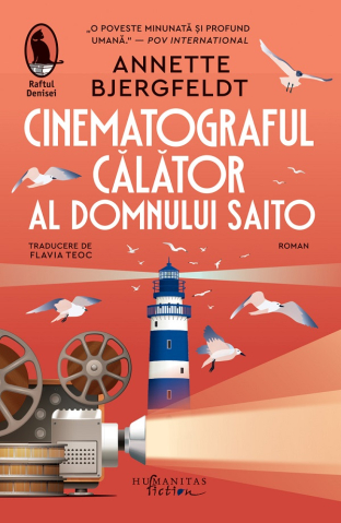 Grupe de varsta - Cinematograful Calator Al Domnului Saito, Annette Bjergfeldt - Editura Humanitas Fiction