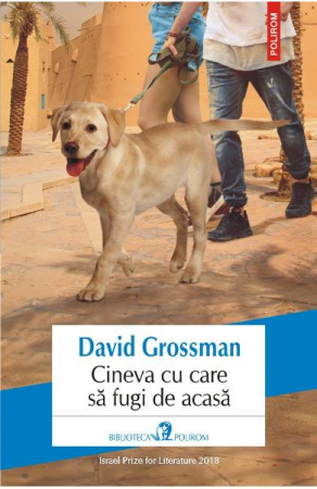 Carti - Cineva Cu Care Sa Fugi De Acasa, David Grossman - Editura Polirom