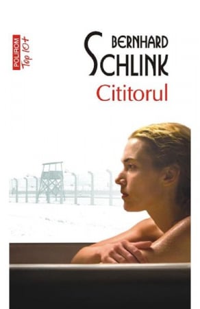Carti - Cititorul Top 10+ Nr.3, Bernhard Schlink - Editura Polirom