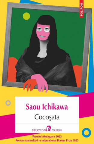 Literatura Universala - Cocosata, Saou Ichikawa - Editura Polirom