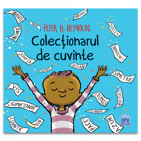 Fictiune - Colectionarul De Cuvinte, Peter H. Reynolds - Editura DPH