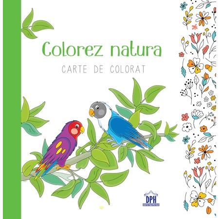 Carti de colorat - Colorez Natura,  - Editura DPH