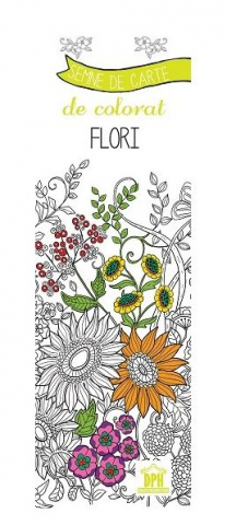 Carti de colorat - Colorez Semnele Mele De Carte - Flori,  - Editura DPH