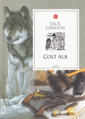 Prut - Colt Alb, Jack London - Editura Prut