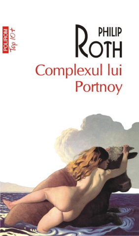 Carti - Complexul Lui Portnoy, Philip Roth - Editura Polirom
