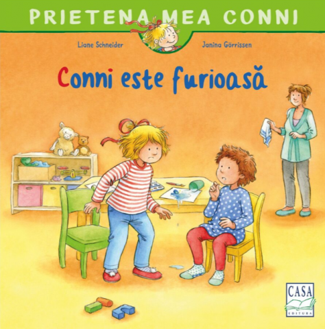 Casa - Conni Este Furioasa, Liane Schneider - Editura Casa