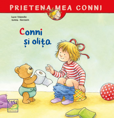 Casa - Conni Si Olita, Liane Schneider, Janina Gorrissen - Editura Casa