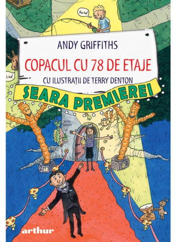 Carti - Copacul Cu 78 De Etaje, Haideți Alături De Andy Și Terry În Spectaculoasa Și Noua Lor Căsuță Din Copac, Care Acum Are 78 De Etaje.

În Cele 13 Etaje Noi-Nouțe, Veți Găsi O Spălătorie Auto Complet Auto