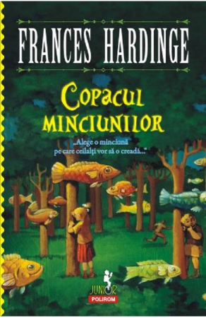 Fictiune - Copacul Minciunilor, Frances Hardinge - Editura Polirom