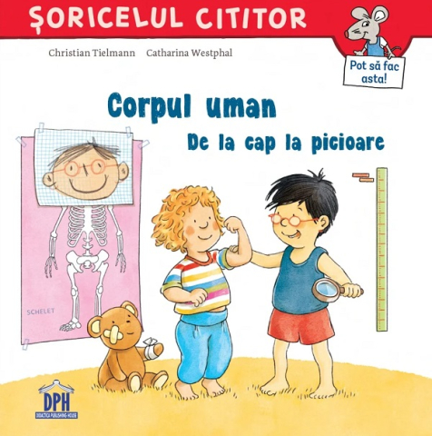 Grupe de varsta - Corpul Uman. De La Cap La Picioare, Christian Tielmann - Editura DPH