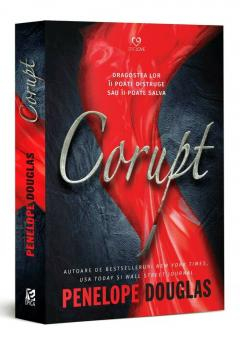 Romance - Corupt, Penelope Douglas - Editura Epica