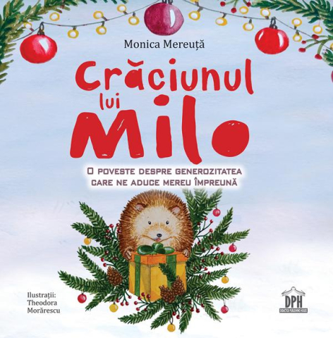 Carti - Craciunul Lui Milo, Monica Mereuta - Editura DPH