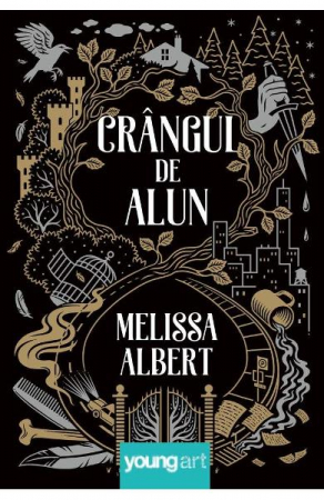 12-14 ani - Crangul De Alun, Melissa Albert - Editura Art