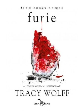 Grupe de varsta - Crave Vol. 2 Furie, Tracy Wolff - Editura Corint