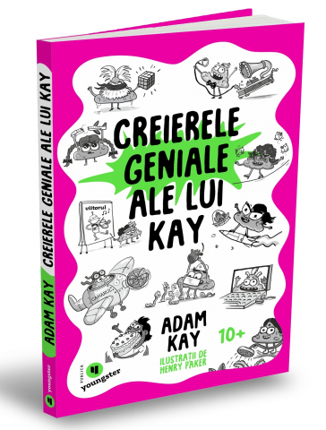 Carti - Creierele Geniale Ale Lui Kay, Adam Kay - Editura Publica