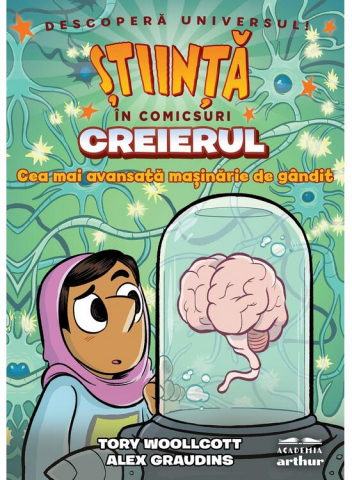 Romane grafice - Creierul. Cea Mai Avansată Mașinărie De Gândit, Alex Graudins, Tory Woollcott - Editura Art
