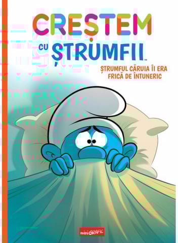 Carti interactive - Crestem Cu Strumfii #1. Strumful Caruia Ii Era Frica De Intuneric, Falzar, Thierry Culliford - Editura Art