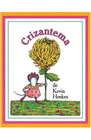 Carti - Crizantema, Kevin Henkes - Editura Art