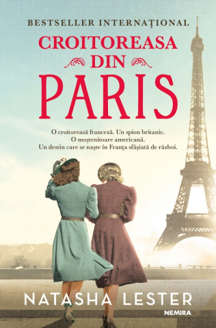 Edituri - Croitoreasa Din Paris, Natasha Lester - Editura Nemira
