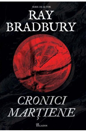 SF - Cronici Martiene, Ray Bradbury - Editura Art