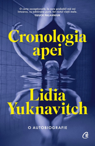 Carti pe edituri - Cronologia Apei, Lidia Yuknavitch - Editura Curtea Veche