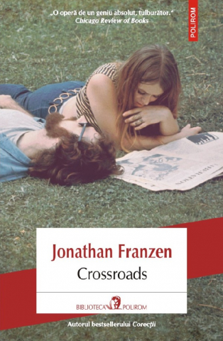 Literatura Universala - Crossroads, Jonathan Franzen - Editura Polirom