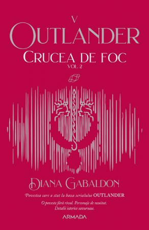 15-18 ani - Crucea De Foc Vol.2, Diana Gabaldon - Editura Nemira