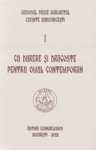 Grupe de varsta - Cu Durere Si Dragoste Pentru Omul Contemporan. Vol.1, Paisie Aghioritul - Editura Sophia
