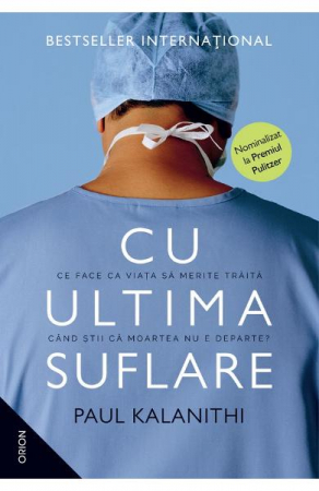 Cu Ultima Suflare, Paul Kalanithi - Editura Nemira