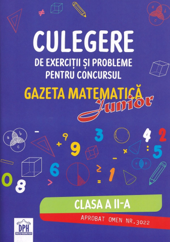Carti - Culegere De Exerciții Și Probleme. Concursul Gazeta Matematică Junior - Clasa 2,  - Editura DPH