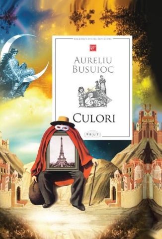 Prut - Culori, Aureliu Busuioc - Editura Prut