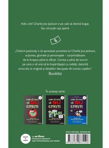 Cum Sa Faci  4:  Cum Sa Faci Sa Nu Citesti, Dar Sa Te Umpli De Bani, Tommy Greenwald - Editura Art [1]