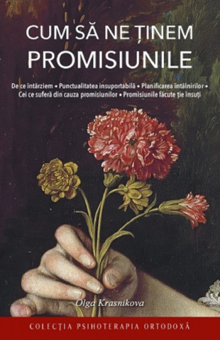 Sophia - Cum Sa Ne Tinem Promisiunile, Olga Krasnikova - Editura Sophia