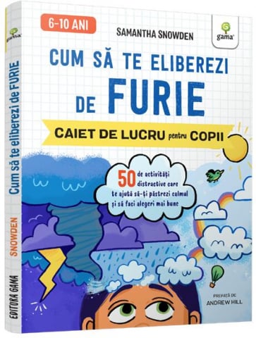 Carti - Cum Sa Te Eliberezi De Furie/ Stare De Bine,  - Editura Gama