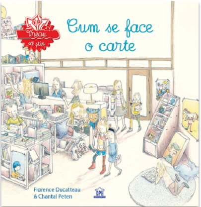 Carti - Cum Se Face O Carte, Florence Ducatteau - Editura DPH