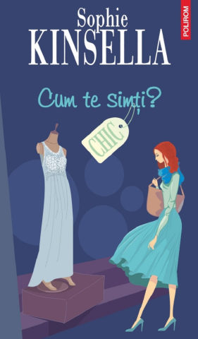 Carti - Cum Te Simți?, Sophie Kinsella - Editura Polirom