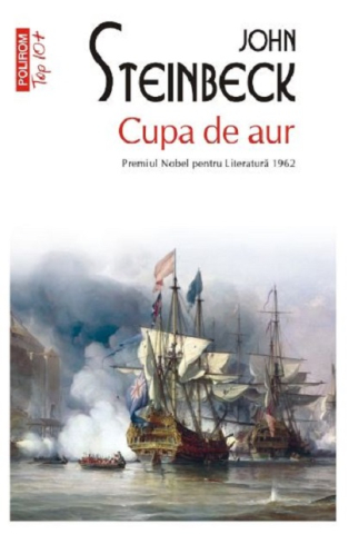 Carti - Cupa De Aur, John Steinbeck - Editura Polirom