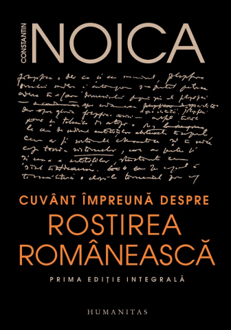 Edituri - Cuvant Impreuna Despre Rostirea Romaneasca, Constantin Noica - Editura Humanitas