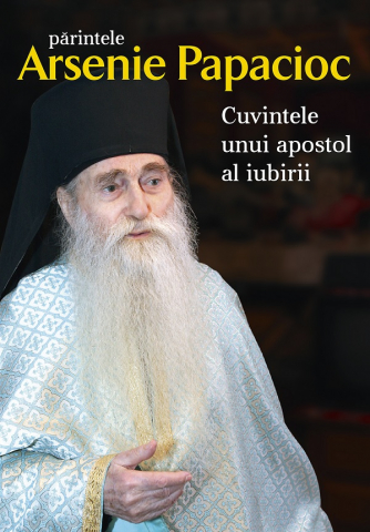 Grupe de varsta - Cuvintele Unui Apostol Al Iubirii, Arsenie Papacioc - Editura Sophia