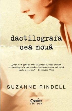 Grupe de varsta - Dactilografa Cea Noua, Suzanne Rindell - Editura Corint