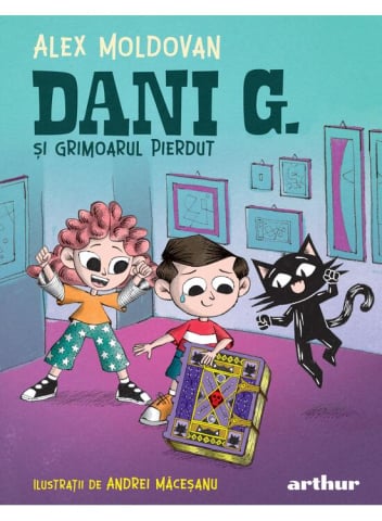 Carti - Dani G. Si Grimoarul Pierdut, Alex Moldovan - Editura Art