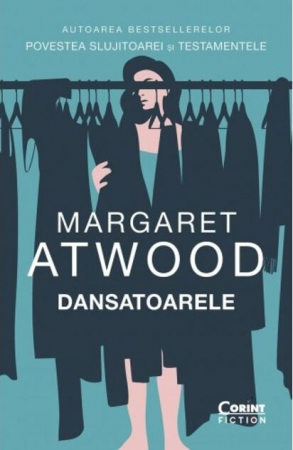 Dansatoarele, Margaret Atwood - Editura Corint